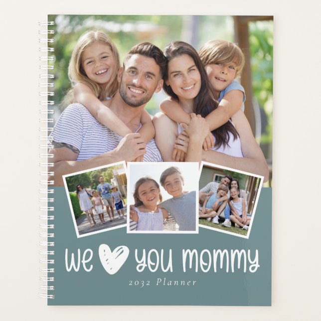 We Love You Mummy Photo Collage Planner (Front)