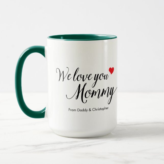 We Love You Mummy Photo Simple Mother's day Mug (Left)
