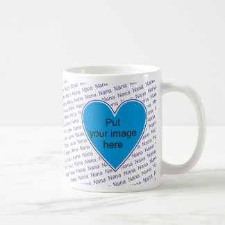 We love you Nana - personalize with photo Coffee Mug
