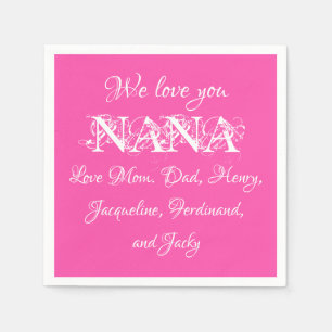 We Love You Nana Script Family Names Cute Paper Napkin
