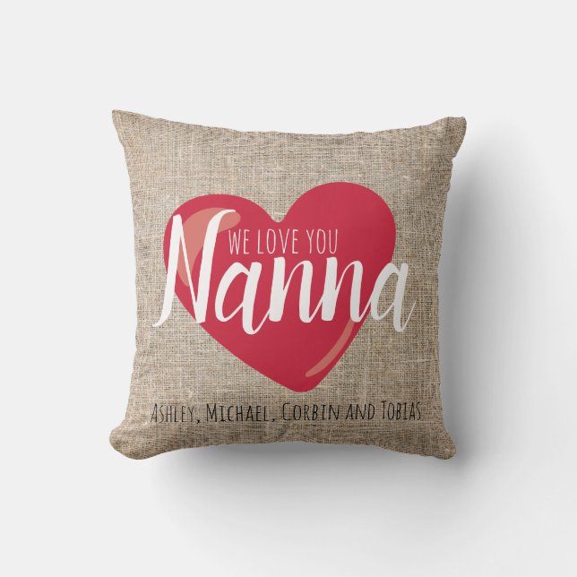 We love you Nanna Faux Burlap Red Heart Custom Cushion (Front)