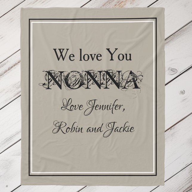 'We Love You Nonna' Custom Names Gorgeous Beige Fleece Blanket ('We Love You Nonna' Custom Names Gorgeous Beige Fleece Blanket.)
