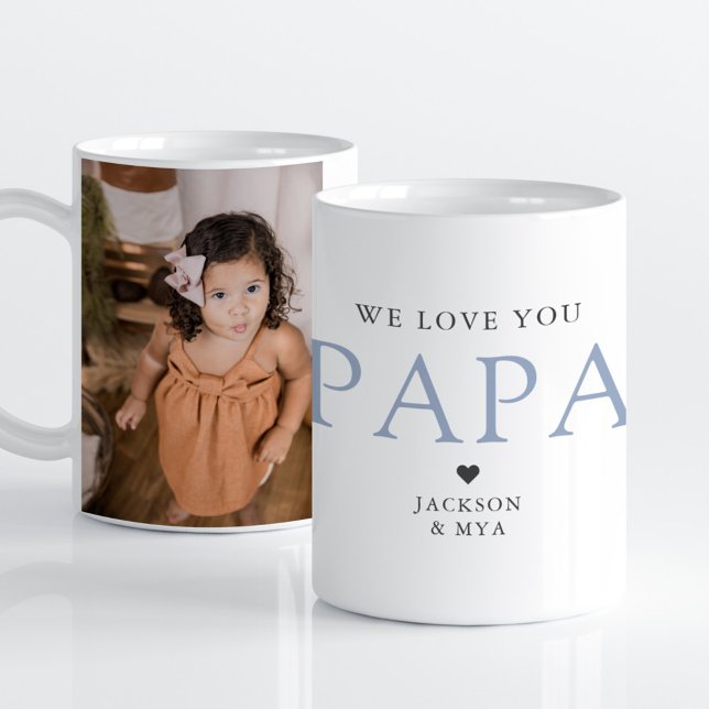 We Love You Papa Elegant Photo Mug (Creator Uploaded)