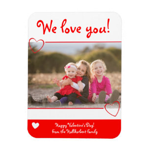 We love you   Photo Magnet