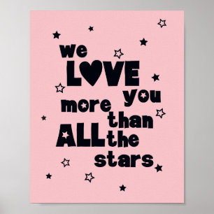 We Love You Pink Girl Typographic Nursery Poster