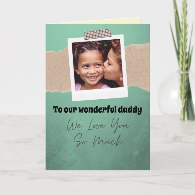 We Love You So Much Custom Father's Day Photo Card (Front)