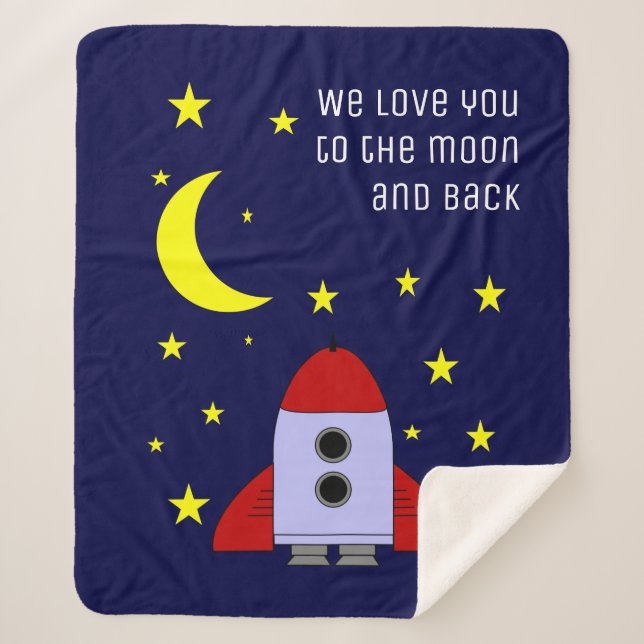 We Love You To The Moon And Back Space Rocket Sherpa Blanket (Front)