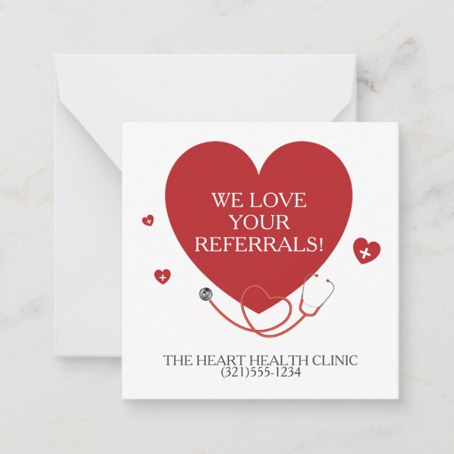 We Love Your Referrals Medical Card (Front)