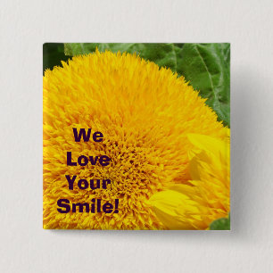 We Love Your Smile! buttons Yellow Sunflowers