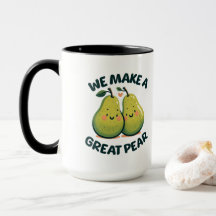 We Make a Great Pear Custom Valentine's Gift 