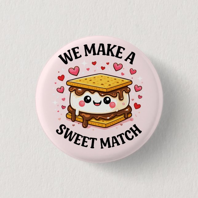 We Make A Sweet Match — Cute and Asthetic Patches 3 Cm Round Badge (Front)