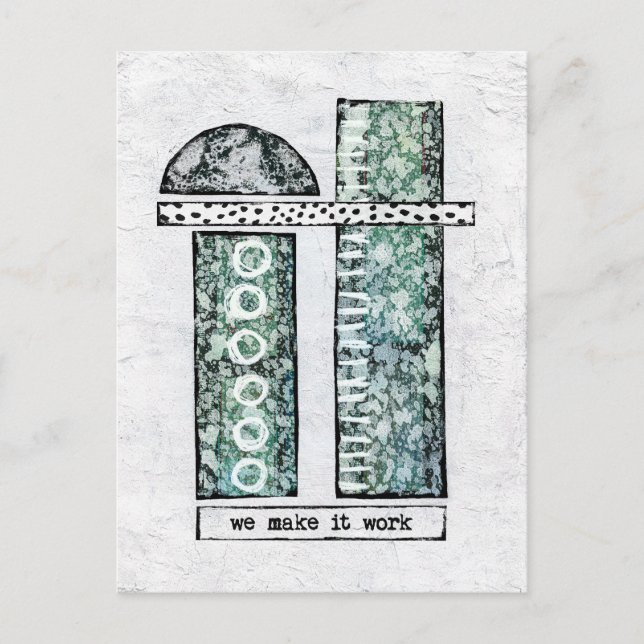 We Make It Work Postcard - Modern Abstract (Front)