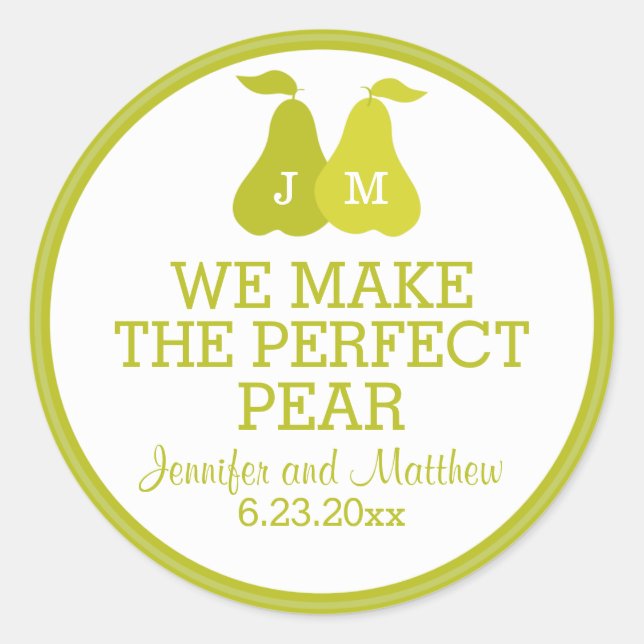 We Make The Perfect Pear Wedding Favour Monogram Classic Round Sticker (Front)