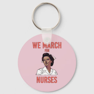 We March for Nurses -  Vintage Black Nurse Key Ring