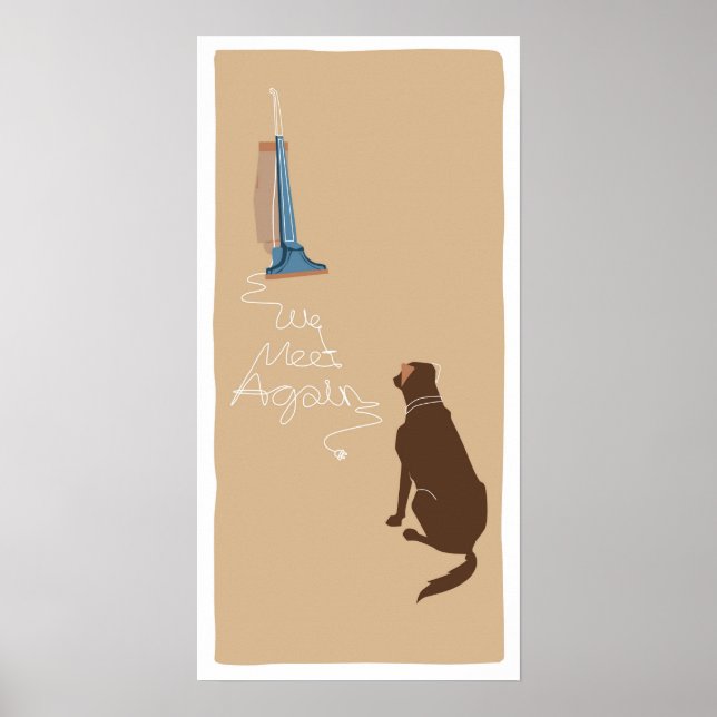 We Meet Again - Canine Edition Poster (Front)