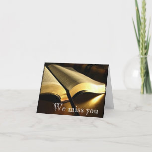We miss you! card