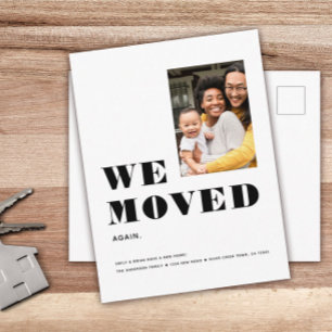 WE MOVED AGAIN Simple Minimalist Photo Moving Announcement Postcard