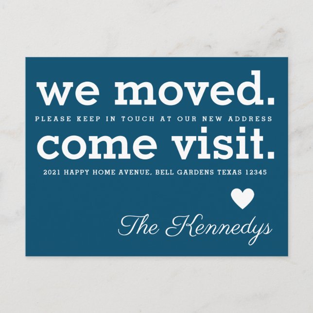 We Moved Come Visit Typography New Home Blue Announcement Postcard (Front)