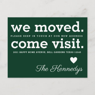 We Moved Come Visit Typography New Home Green Announcement Postcard