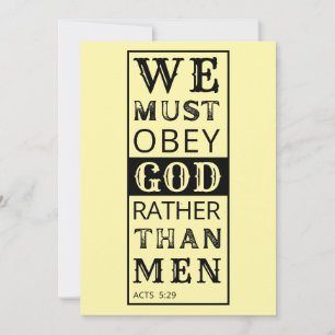 we must obey God rather than men Acts 5:29 Holiday Card