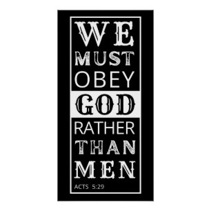 we must obey God rather than men Poster