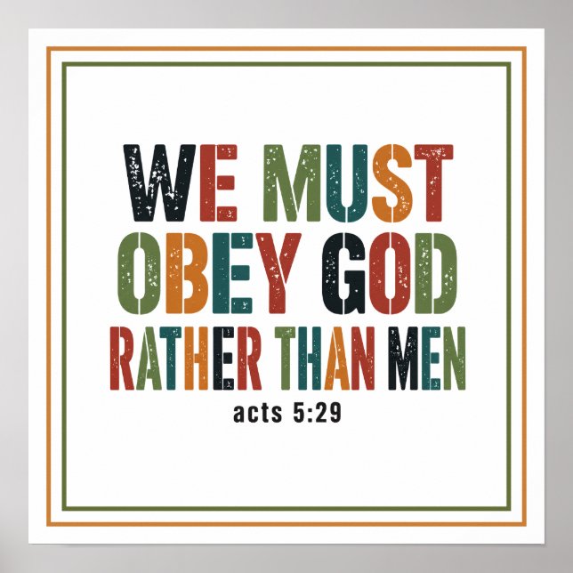 We Must Obey God Rather Than Men Resolute Poster (Front)