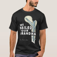  We Nailed Your Grandma, Scrub Tech