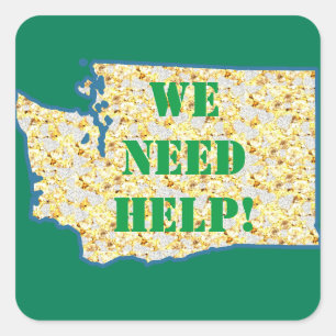 WE NEED HELP SEATTLE SQUARE STICKER