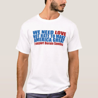WE NEED LOVE T-Shirt
