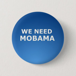 WE NEED MOBAMA BUTTON
