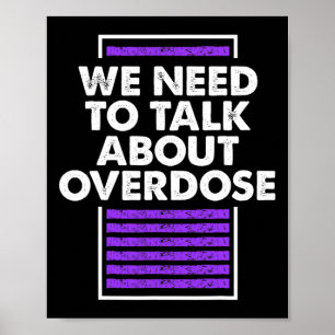 We Need To Talk About Overdose 1  Poster