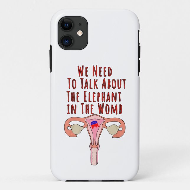 We Need to Talk About The Elephant In The Womb Case-Mate iPhone Case (Back)