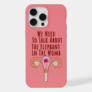 We Need to Talk About The Elephant In The Womb iPhone 15 Pro Max Case