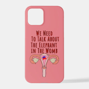 We Need to Talk About The Elephant In The Womb iPhone 12 Pro Case