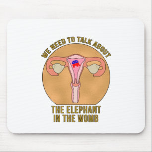 We Need to Talk About The Elephant In The Womb Mouse Mat