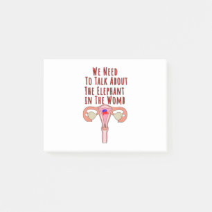 We Need to Talk About The Elephant In The Womb Post-it Notes
