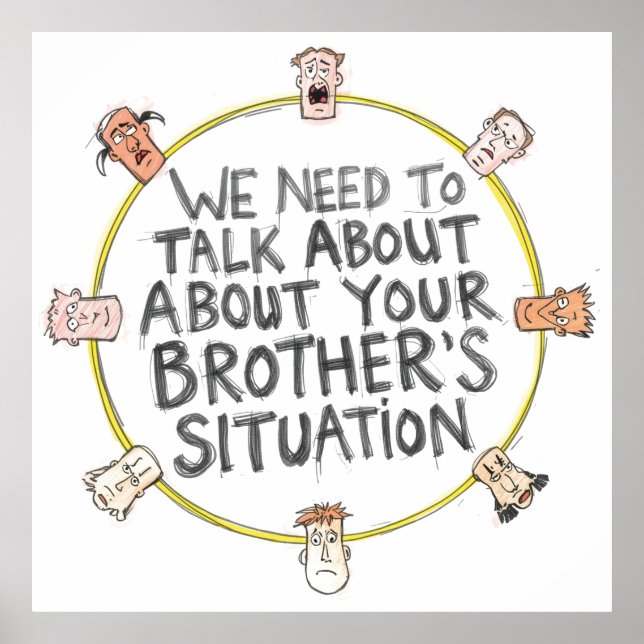We Need To Talk About Your Brother's Situation Poster (Front)