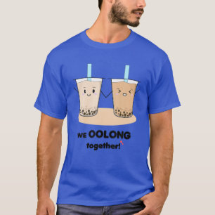 We Oolong Together Couple Matching Pun Funny Boba T-Shirt