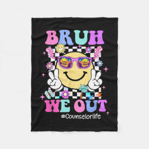 We Out Groovy Counsellor Life Last Day Of School Fleece Blanket