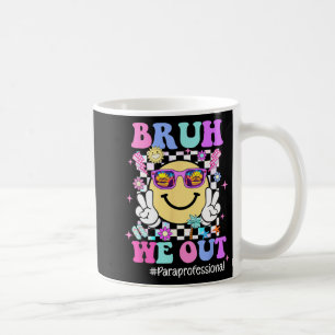 We Out Groovy Paraprofessional Life Last Day Of Sc Coffee Mug
