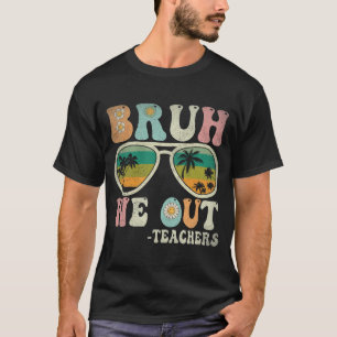 We Out Groovy Retro Teachers Happy Last Day Of Sch T-Shirt