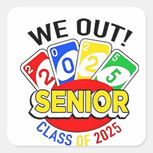 We Out Senior 2025 Gambling Game Graduation  Square Sticker