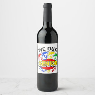 We Out Senior 2025 Gambling Game Graduation Wine Label