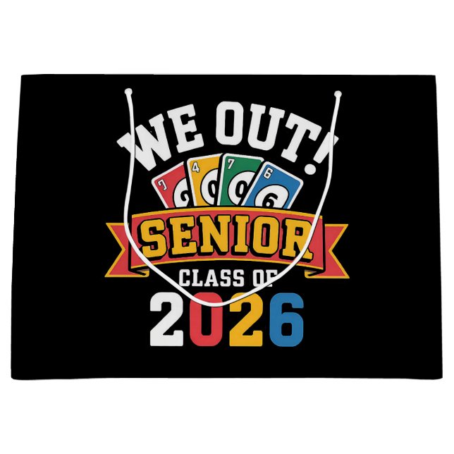 We Out Senior Class Of 2026 Large Gift Bag (Front)