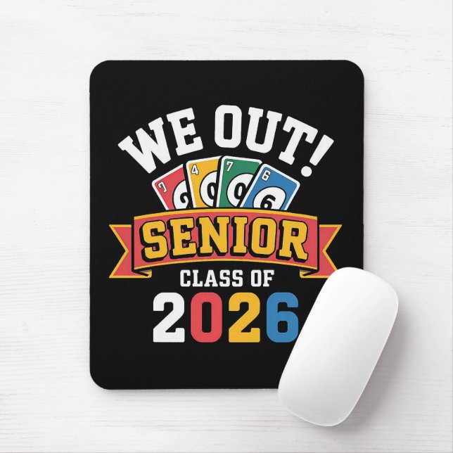 We Out Senior Class Of 2026 Mouse Mat (With Mouse)