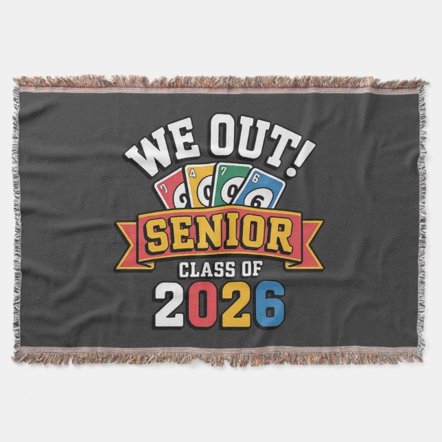 We Out Senior Class Of 2026 Throw Blanket (Front)