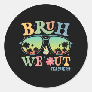 We Out Teachers Groovy Retro Happy Last Day Of Sch Classic Round Sticker