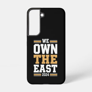 We Own The East 2024 Samsung Galaxy Case