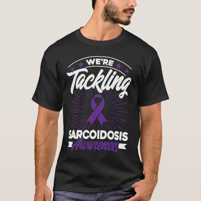 We pack sarcoidosis consciousness T-Shirt (Front)
