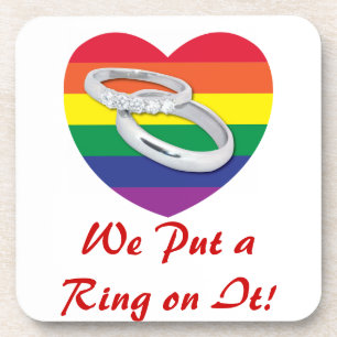 We Put a Ring on It Gay Wedding Coaster